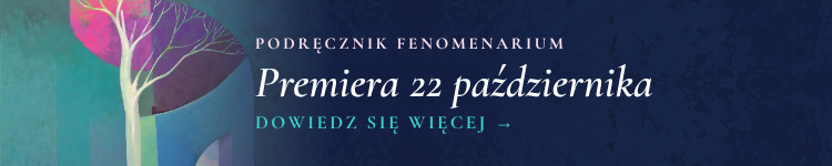 Podręcznik Fenomenarium &ndash; premiera 22 października. Dowiedz się więcej