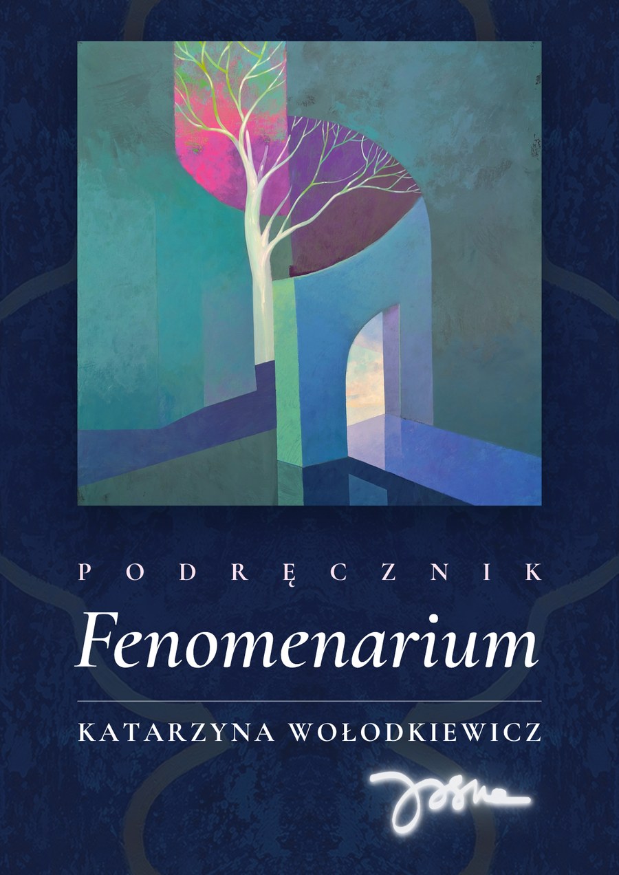 Okładka: Podręcznik Fenomenarium, Katarzyna Wołodkiewicz