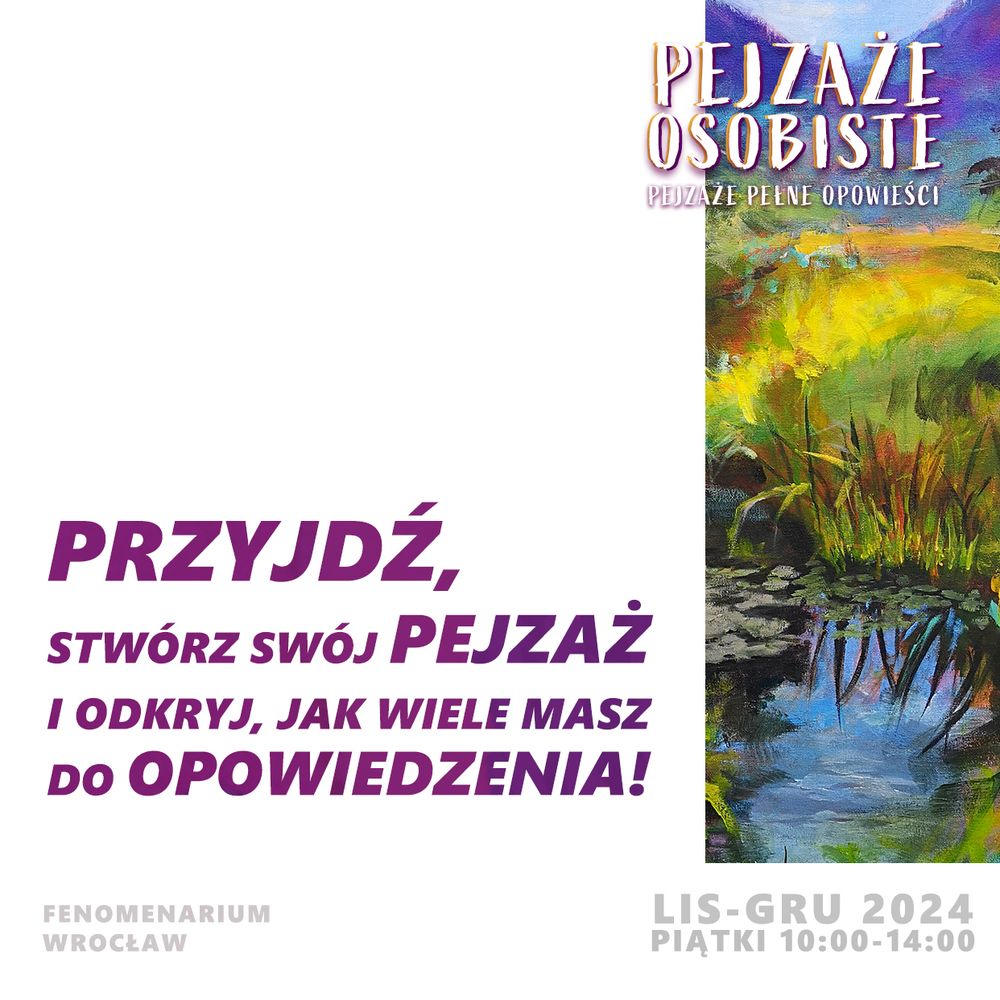 Malarstwo pejzażowe w Fenomenarium