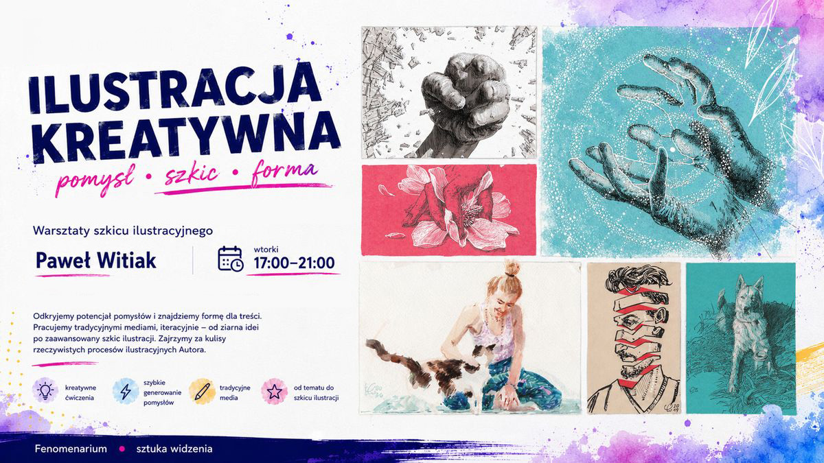 Warsztaty Ilustracji Kreatywnej Wrocław 2026 – Fenomenarium, Paweł Witiak: pomysł, szkic, forma